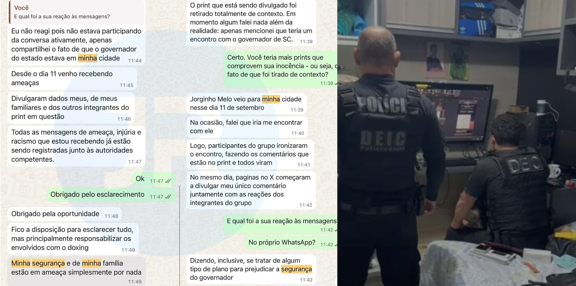 “Print fora de contexto”, desabafa suspeito de planejar ataque contra governador de SC